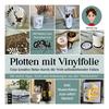 Libro "Plotten mit Vinylfolie"