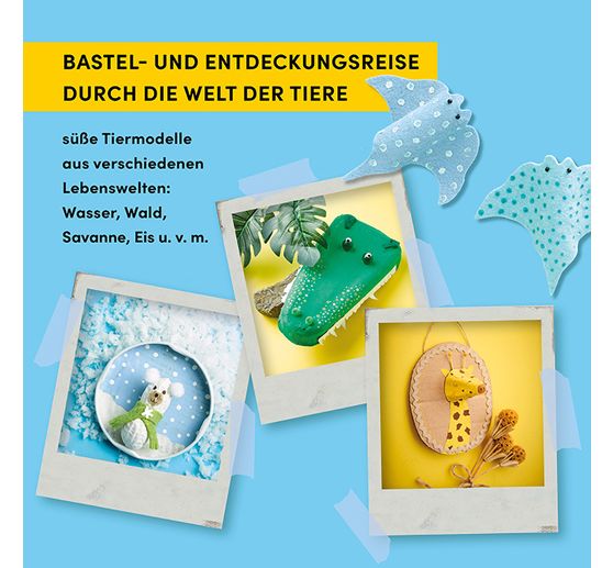 Book "Mein tierisches Bastelbuch um die Welt"