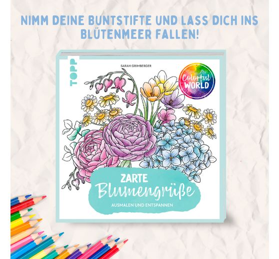 Book "Colorful World - Zarte Blumengrüße"