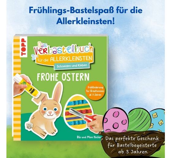 Book "Das Verbastelbuch für die Allerkleinsten - Frohe Ostern!"