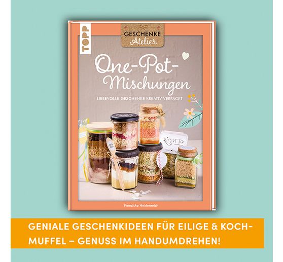 Book "Geschenkeatelier. One-Pot-Mischungen"