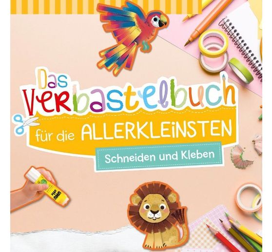Book "Das Verbastelbuch für die Allerkleinsten. Schneiden und Kleben. Im Zoo"