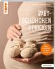 Libro "Baby-Sch&uuml;hchen stricken"