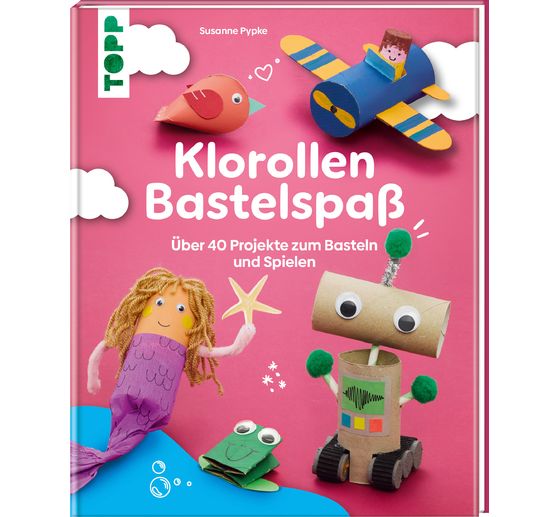 Libro "Klorollen Bastelspa&szlig;"
