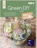 Libro "Green DIY -Bastel- und Dekoideen mit Naturmaterial und Blumen"