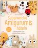 Book "Superweiche Amigurumis h&auml;keln"