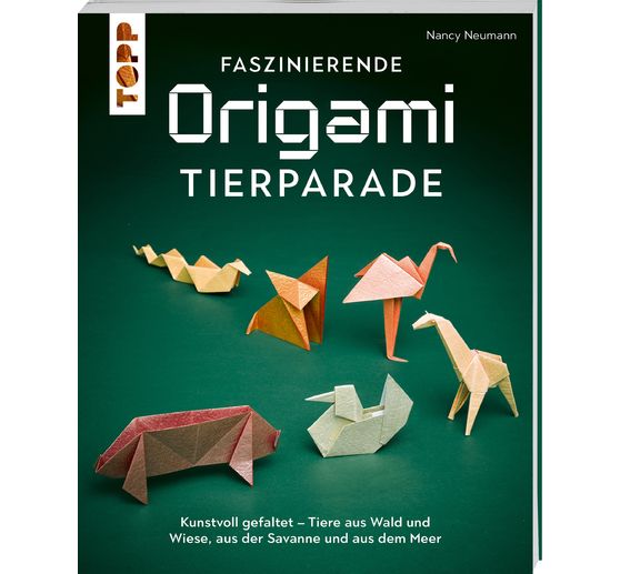 Libro "Faszinierende Origami-Tierparade"