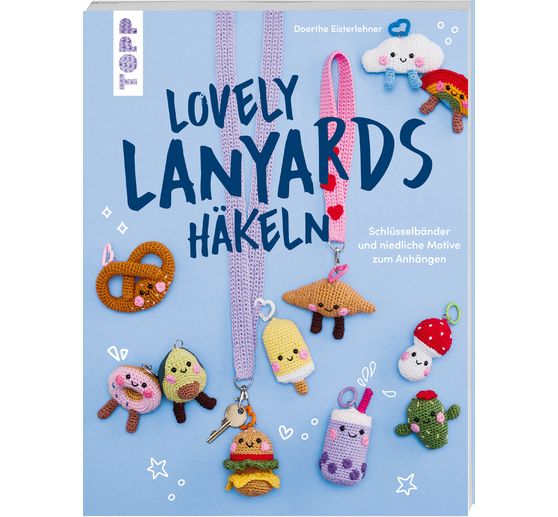 Book "Lovely Lanyards h&auml;keln - Schl&uuml;sselanh&auml;nger"