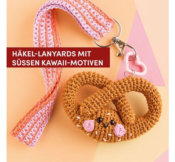 Libro "Lovely Lanyards h&auml;keln - Schl&uuml;sselanh&auml;nger"